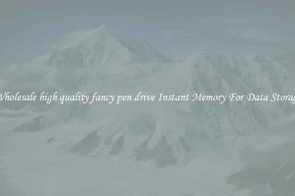 Wholesale high quality fancy pen drive Instant Memory For Data Storage