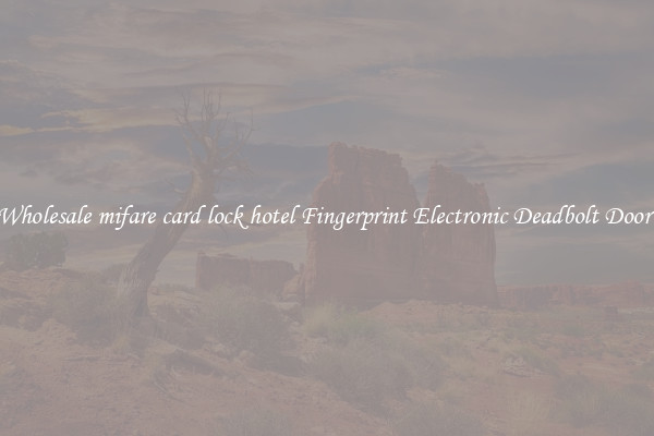 Wholesale mifare card lock hotel Fingerprint Electronic Deadbolt Door 