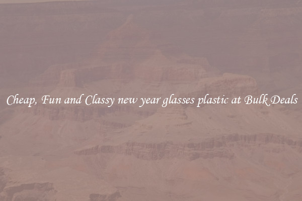 Cheap, Fun and Classy new year glasses plastic at Bulk Deals