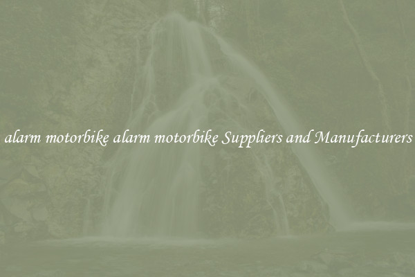 alarm motorbike alarm motorbike Suppliers and Manufacturers