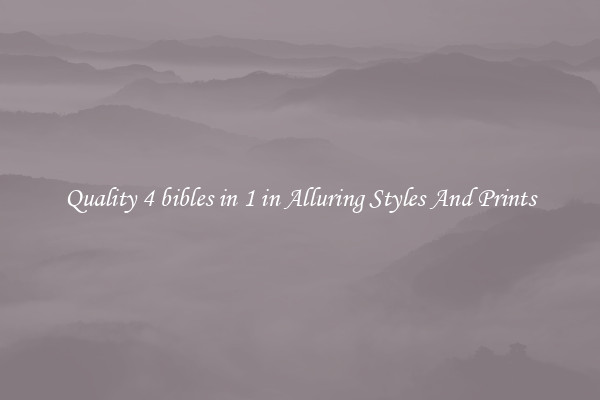 Quality 4 bibles in 1 in Alluring Styles And Prints