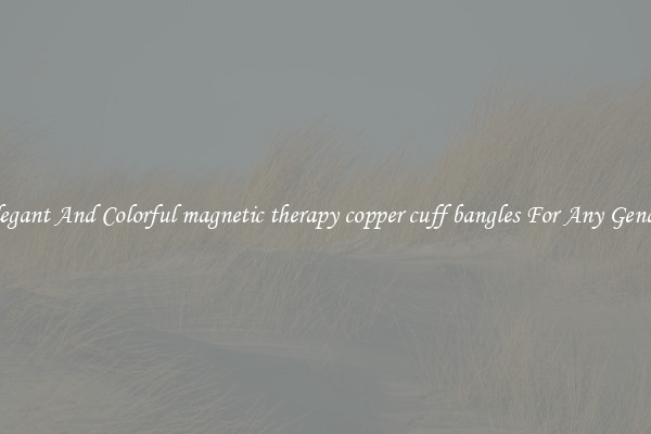 Elegant And Colorful magnetic therapy copper cuff bangles For Any Gender
